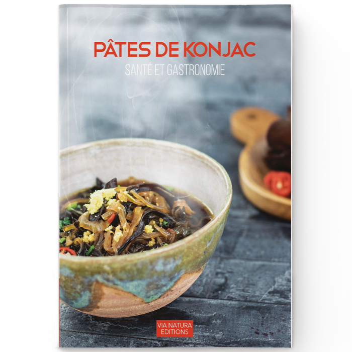 Livre Pâtes de Konjac, Santé et Gastronomie - Aromandise